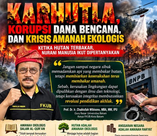 Karhutla, Korupsi Dana Bencana dan Krisis Bencana Ekologis: Ketika Hutan Terbakar, Nurani Manusia Ikut Dipertanyakan